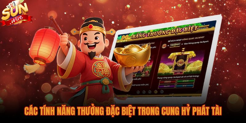 Vòng quay miễn phí và Jackpot Cung hỷ phát tài Sunwin