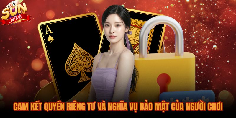 cam-ket-quyen-rieng-tu-va-nghia-vu-bao-mat-cua-nguoi-choi Cam kết quyền riêng tư trong chính sách bảo mật Sunwin