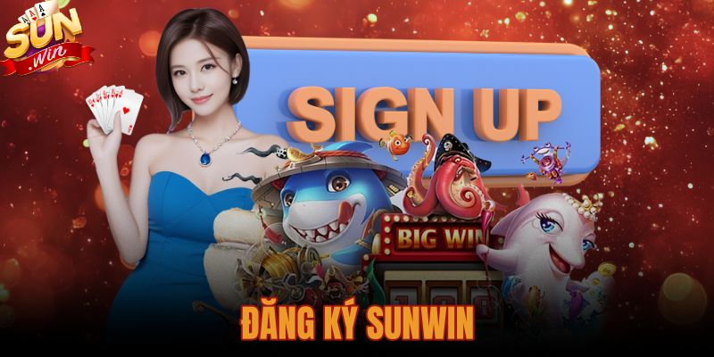 Hướng Dẫn Đăng Ký Sunwin An Toàn Và Chi Tiết Cho Người Mới