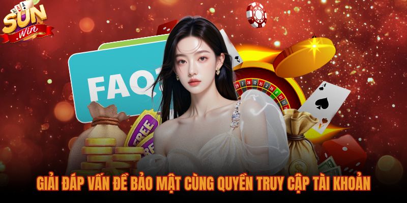 Giải đáp Sunwin quy trình bảo mật và khôi phục tài khoản