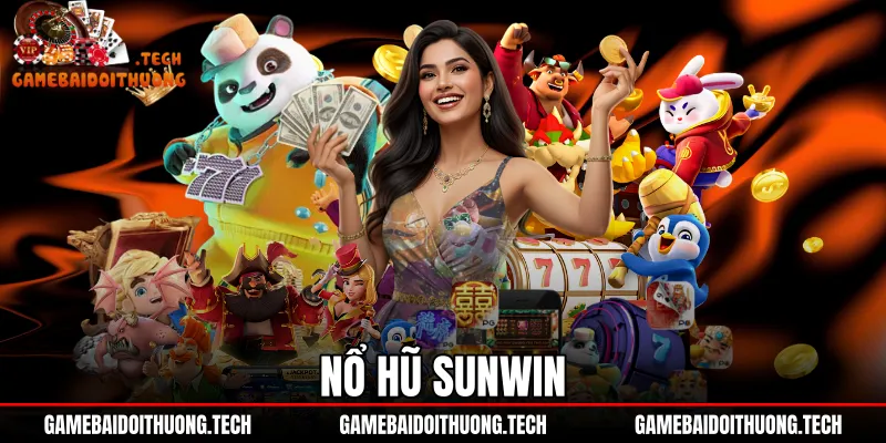 Nổ hũ Sunwin