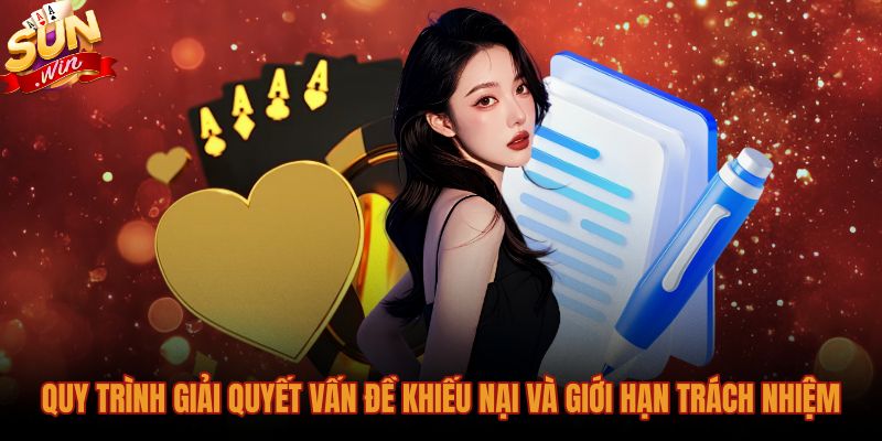 quy-trinh-giai-quyet-van-de-khieu-nai-va-gioi-han-trach-nhiem Điều khoản điều kiện Sunwin về quy trình xử lý khiếu nại