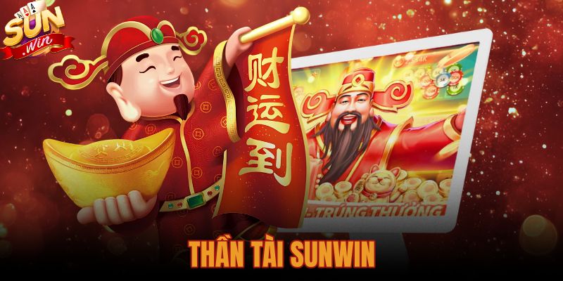 Thần Tài Sunwin: Hướng Dẫn Luật Chơi Và Kinh Nghiệm Quay Hũ
